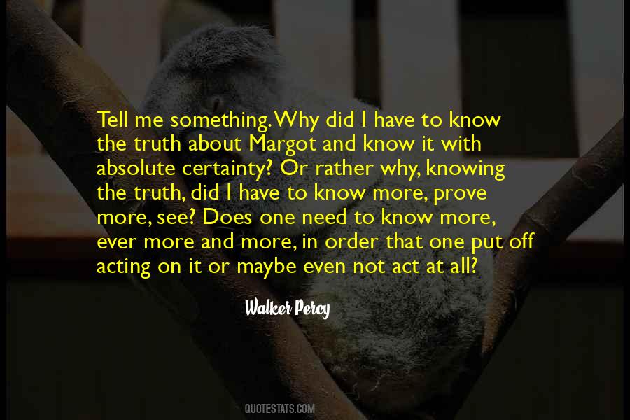 Prove It To Me Quotes #1683935