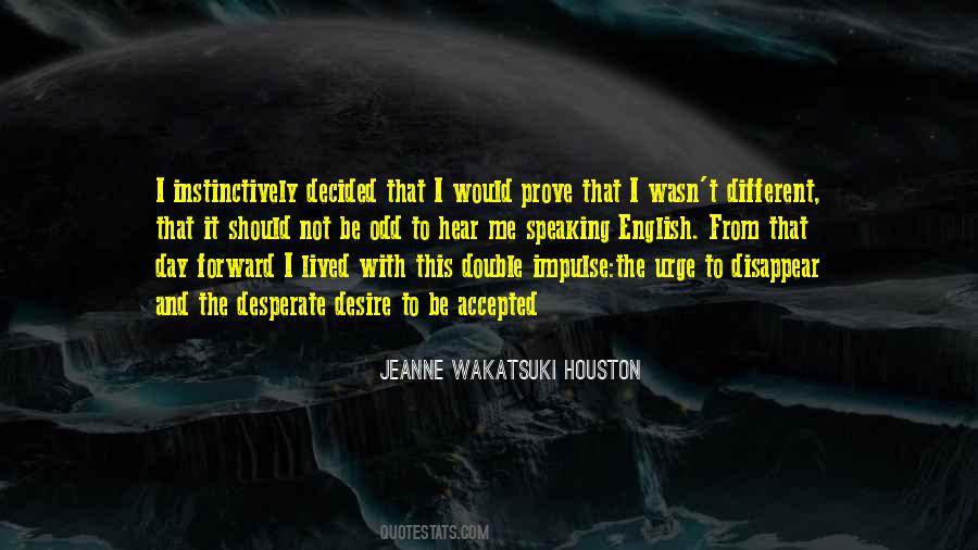 Prove It To Me Quotes #309913