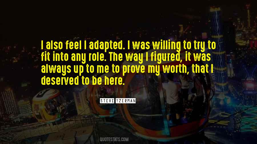 Prove It To Me Quotes #966781