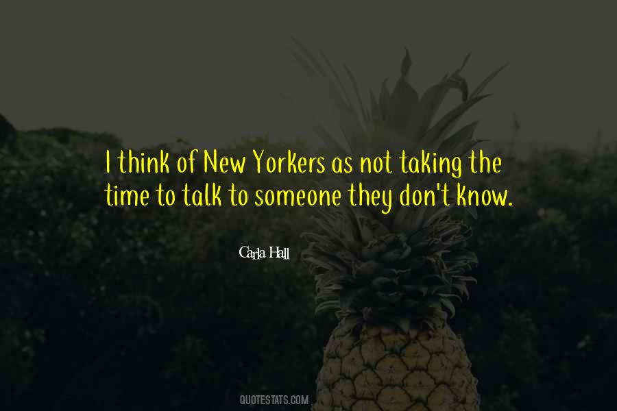 Time To Talk Quotes #1505318