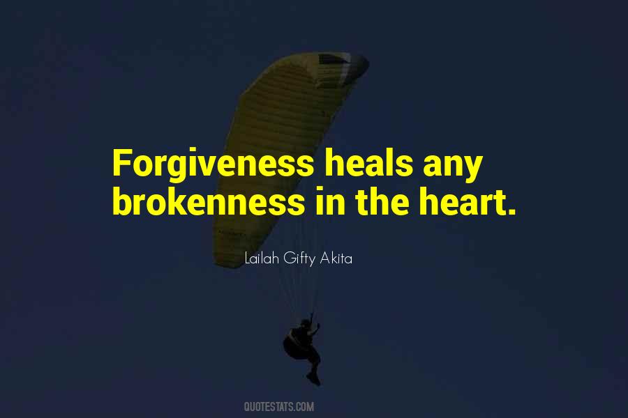 Forgiveness Heals Quotes #1013094