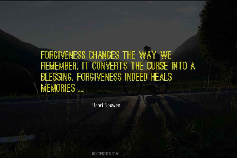 Forgiveness Heals Quotes #586872