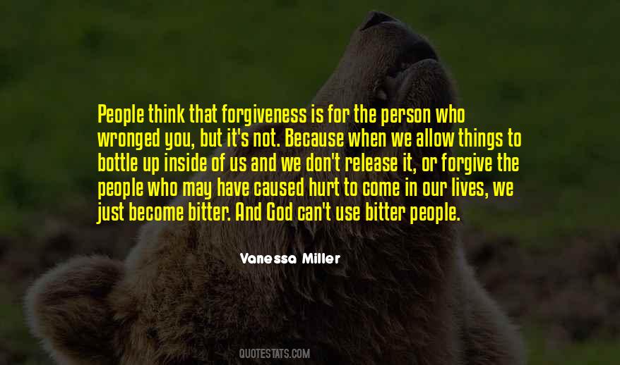 Forgiveness Is For You Quotes #1687351