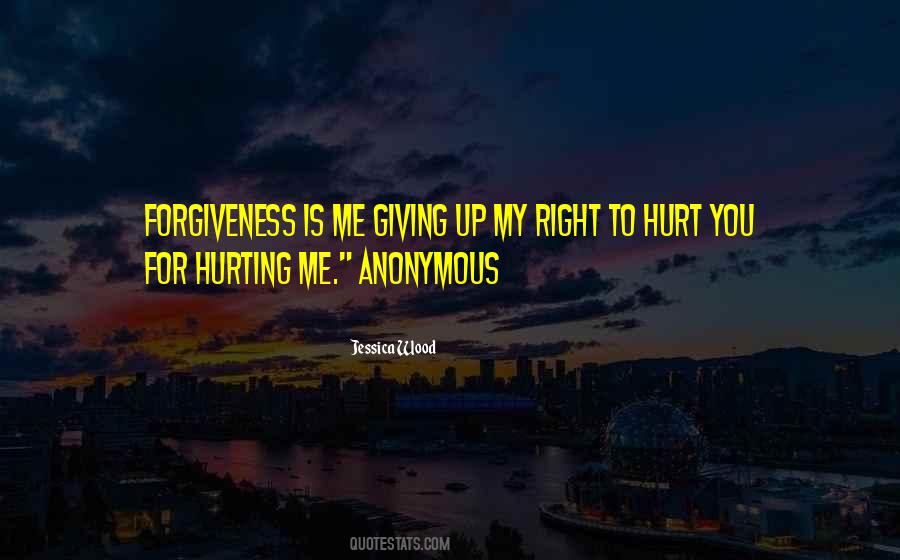 Forgiveness Is For You Quotes #180283