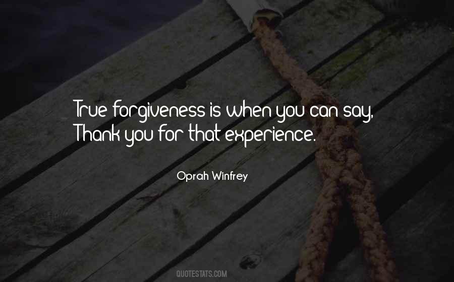 Forgiveness Is For You Quotes #419594