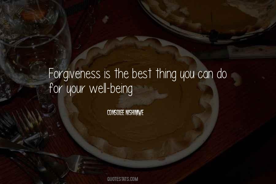 Forgiveness Is For You Quotes #629854