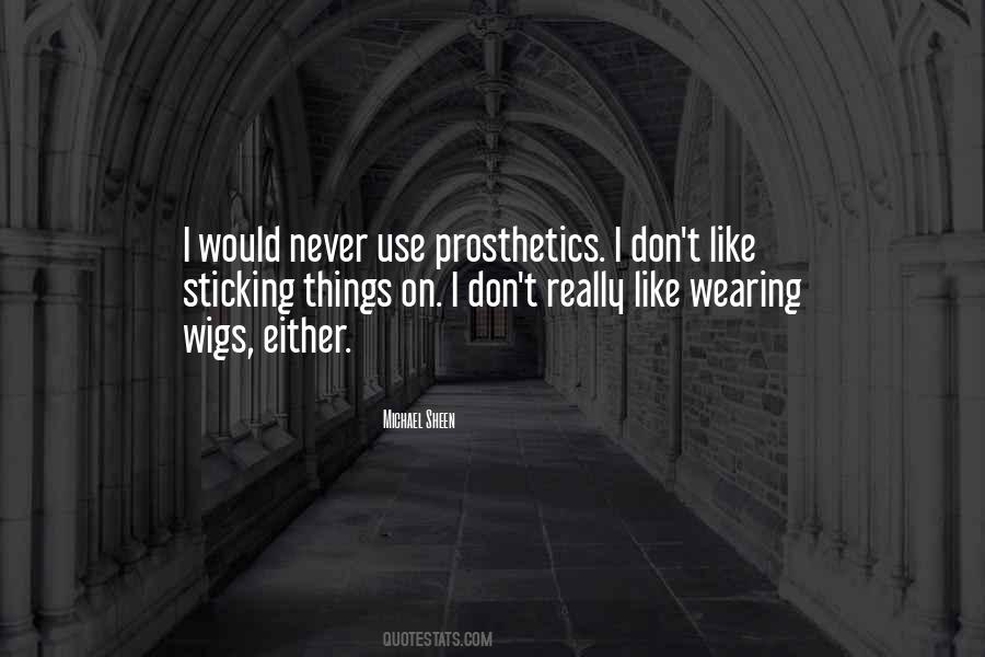 Quotes About Wearing Wigs #1441256