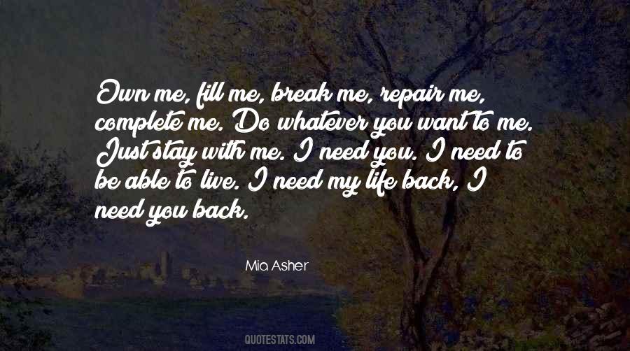 Need My Life Back Quotes #143567