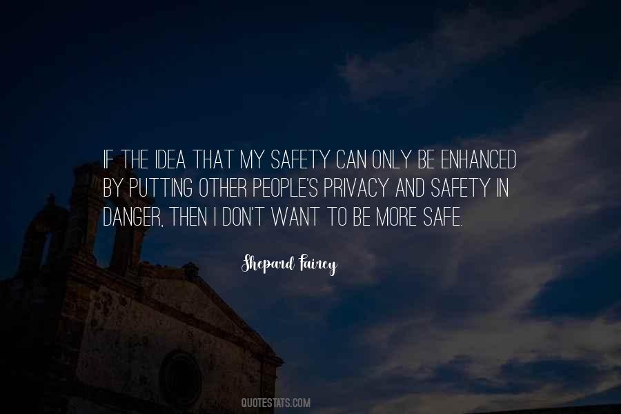 Quotes About And Safety #1168860