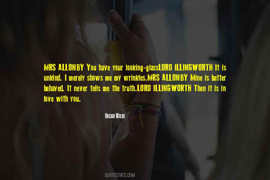 The Truth Is I Love You Quotes #1492784