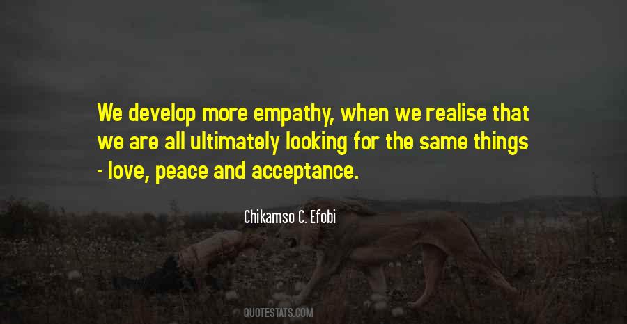 Peace Love Empathy Quotes #1439640