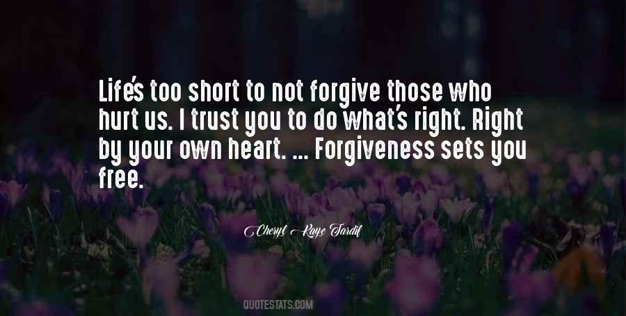 Forgiveness Sets You Free Quotes #304425