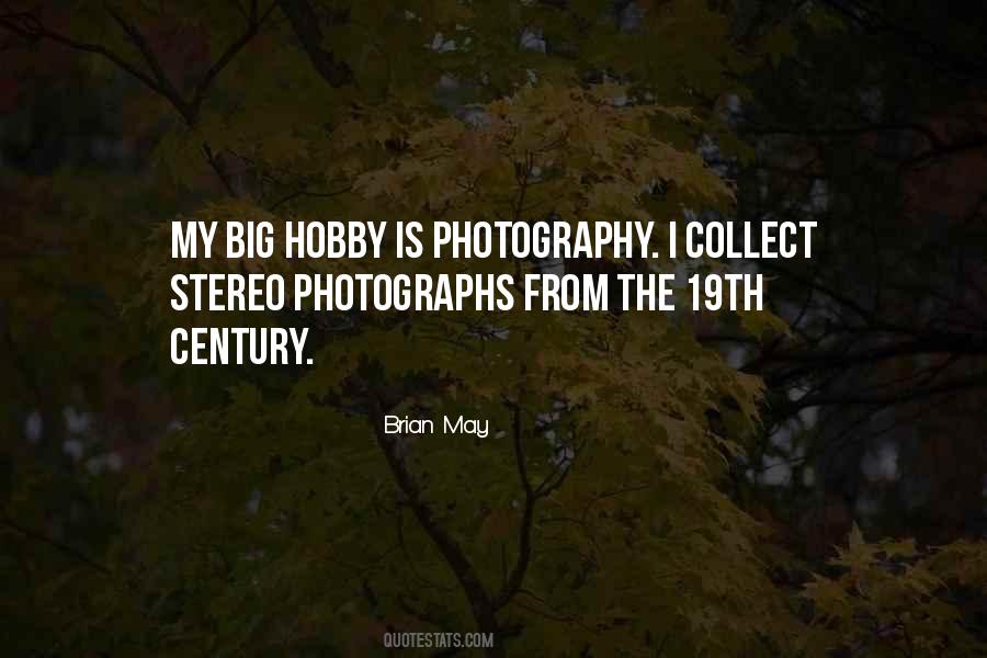 Photography Is My Hobby Quotes #1104893