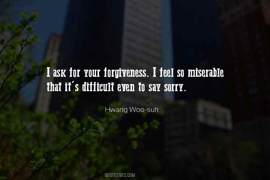 Forgiveness Without Apology Quotes #523095