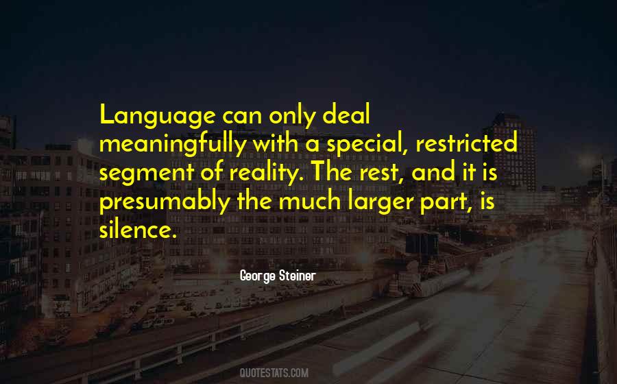 Silence Is A Language Quotes #848612