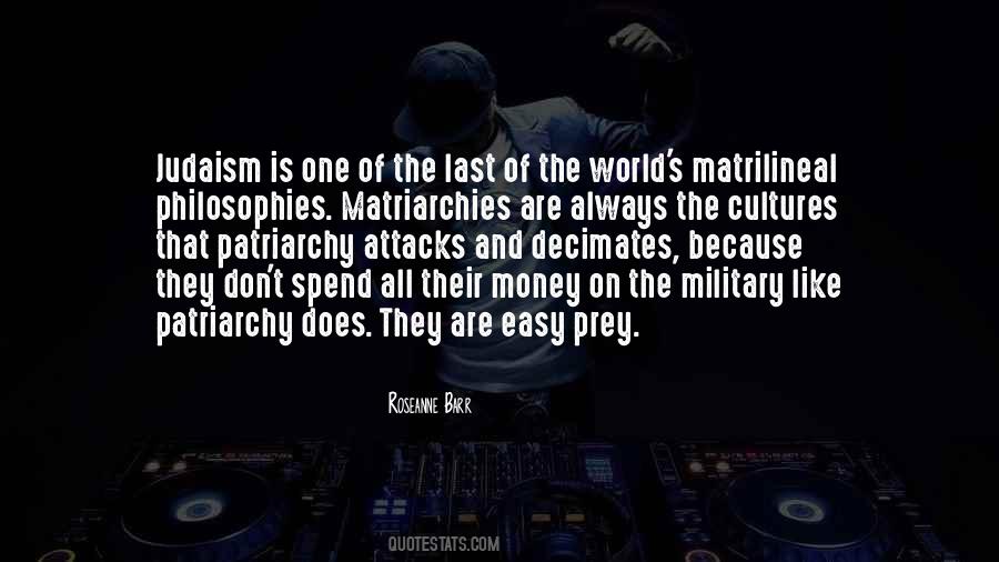 You Can Have All The Money In The World Quotes #244517