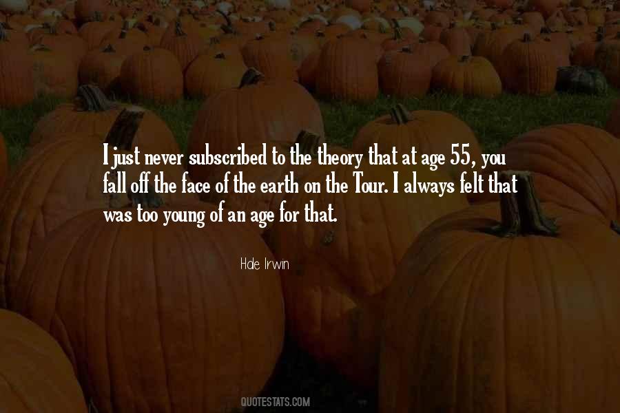 Quotes About Young Earth #1162074