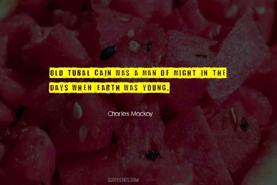 Quotes About Young Earth #1200981