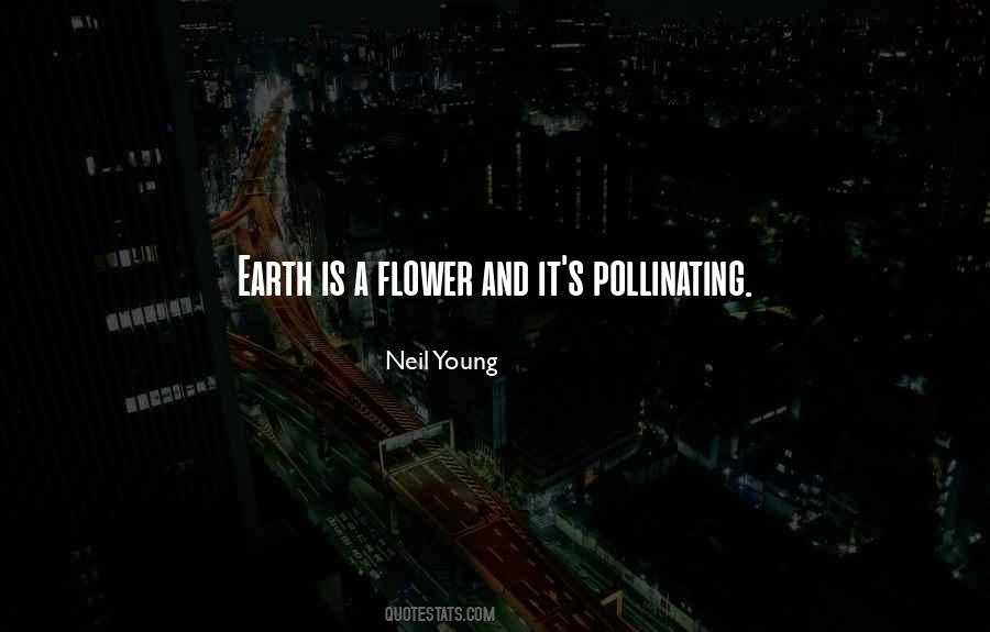Quotes About Young Earth #1240652