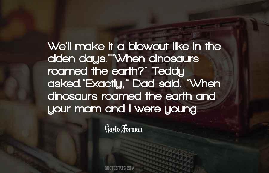 Quotes About Young Earth #143364