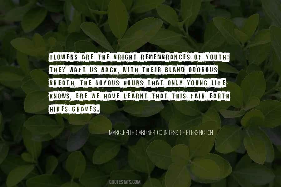 Quotes About Young Earth #1448194
