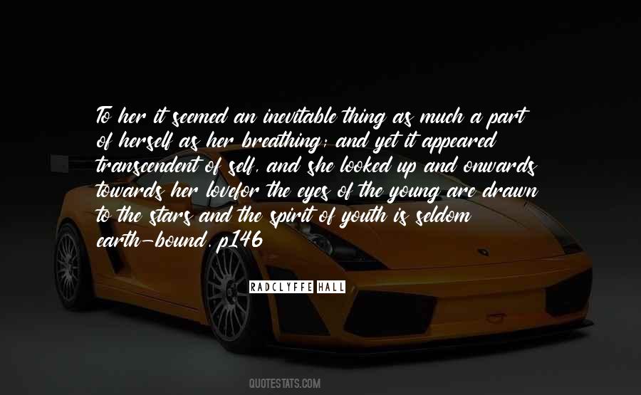 Quotes About Young Earth #733320