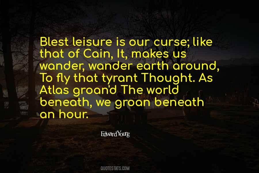Quotes About Young Earth #872423