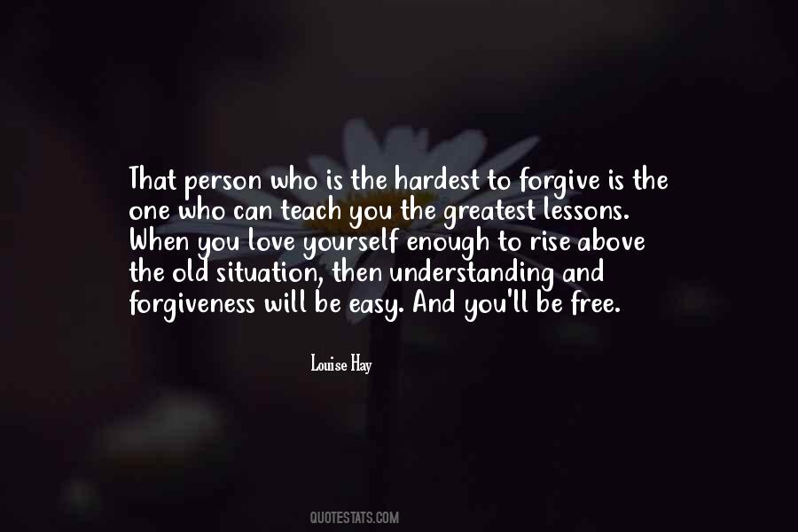Forgiving And Understanding Quotes #389675