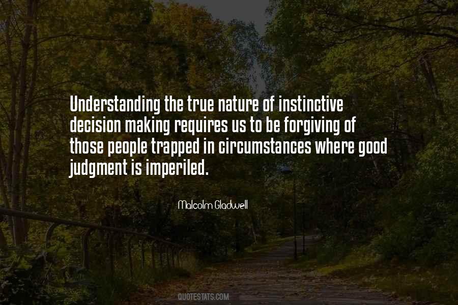 Forgiving And Understanding Quotes #526137