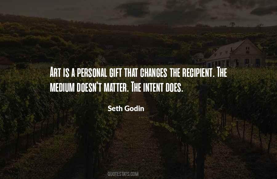 Art Is A Gift Quotes #864357