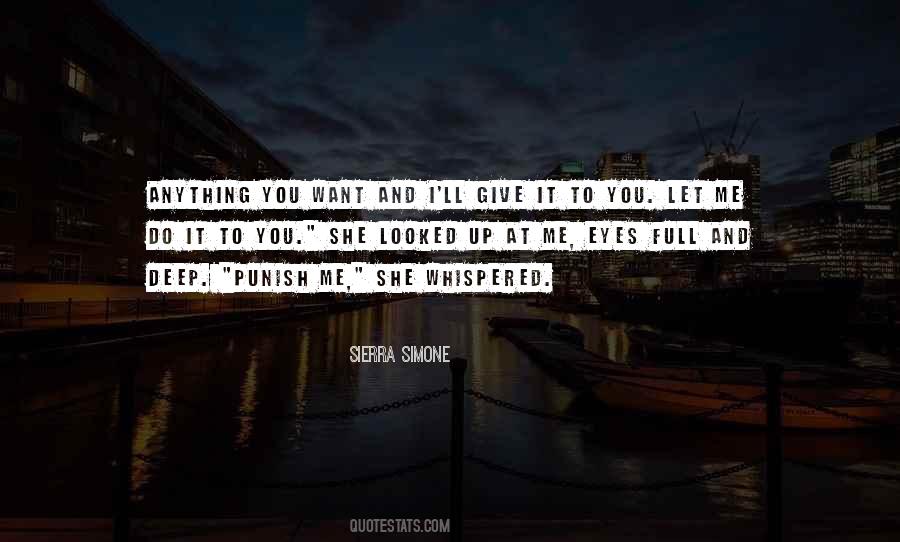 You Punish Me Quotes #1646500