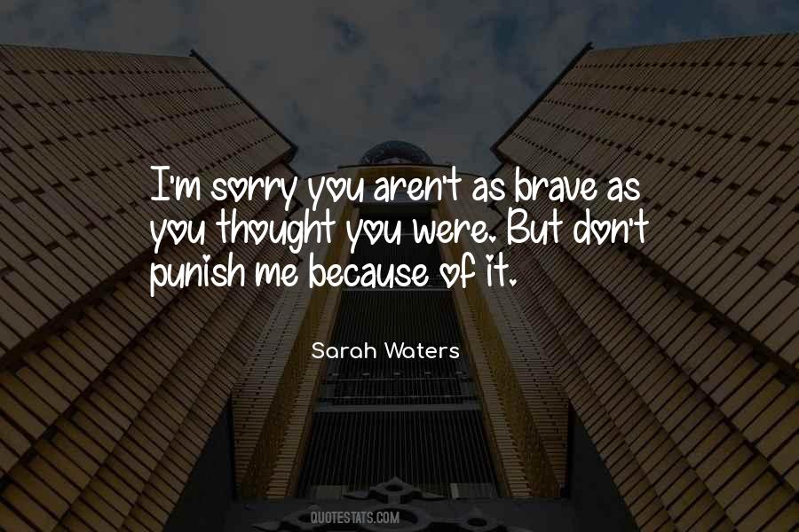 You Punish Me Quotes #1814454