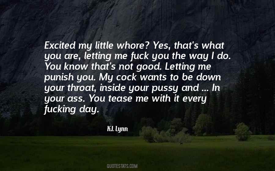You Punish Me Quotes #661024