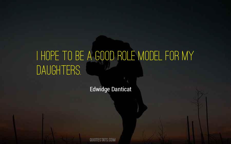 Be A Good Role Model Quotes #1021149