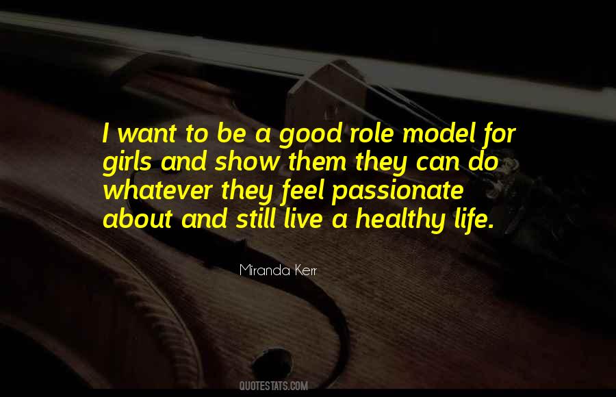 Be A Good Role Model Quotes #878767