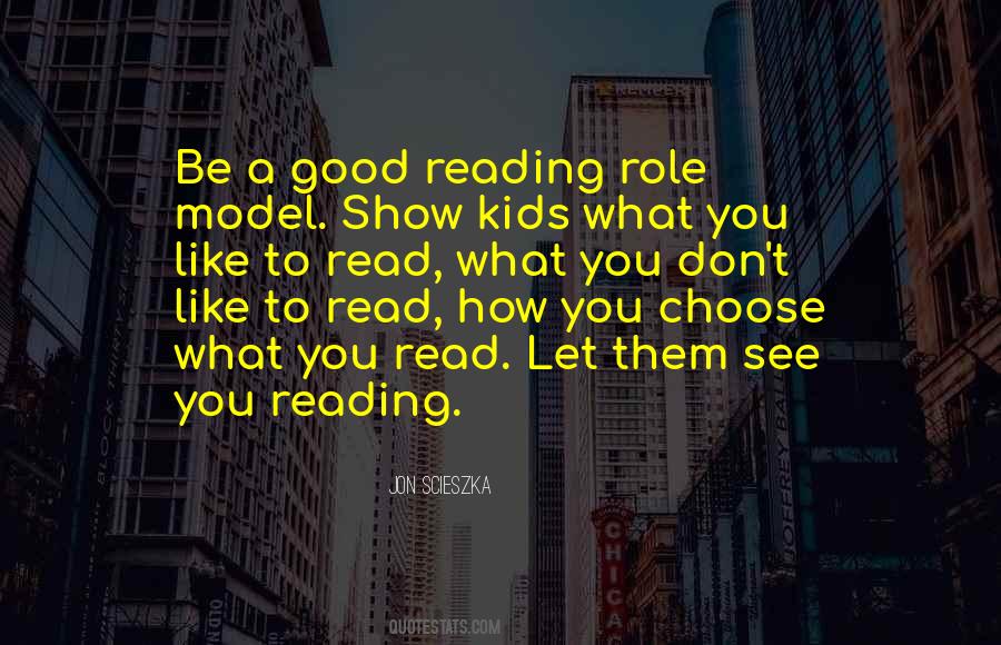 Be A Good Role Model Quotes #93947