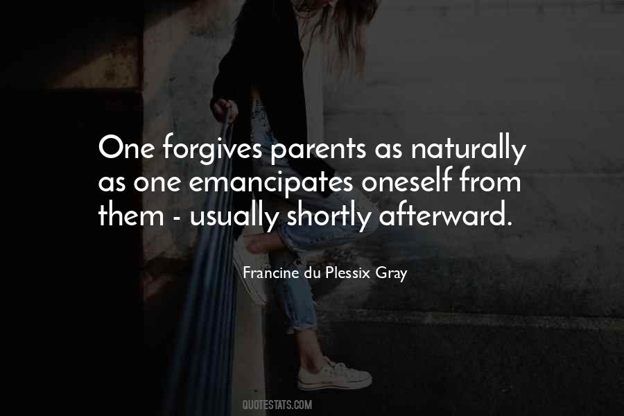 Forgiving Your Parents Quotes #1629363