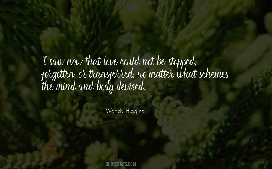 No Matter Love Quotes #53232