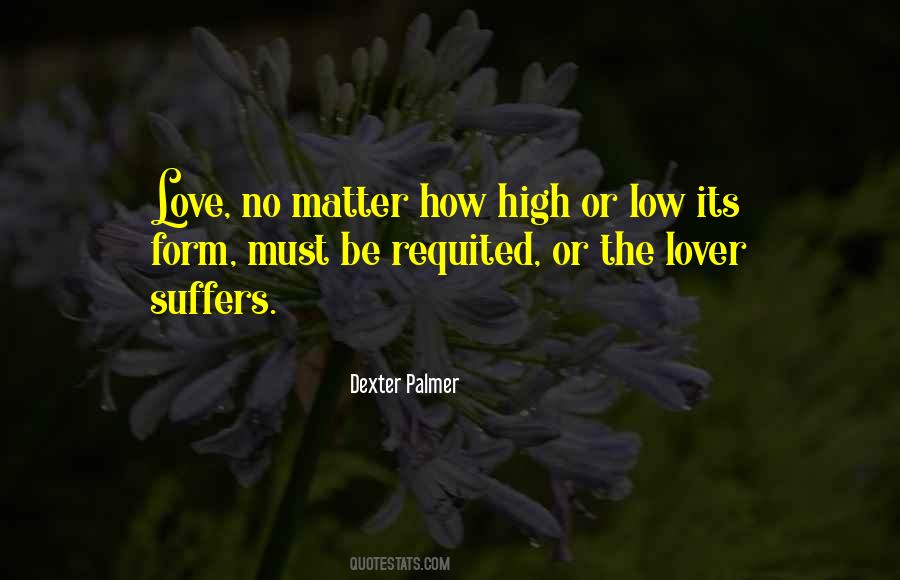 No Matter Love Quotes #737237