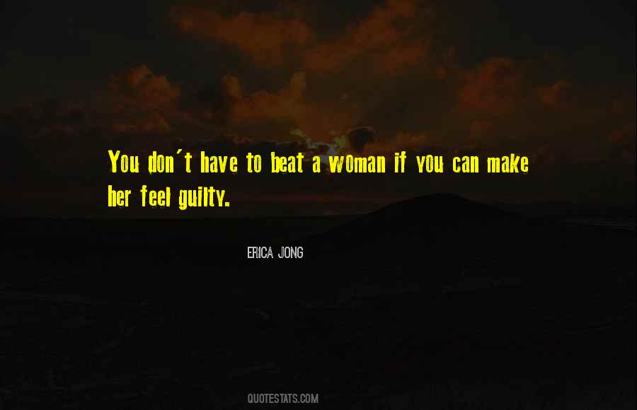 Make Someone Feel Guilty Quotes #1050266