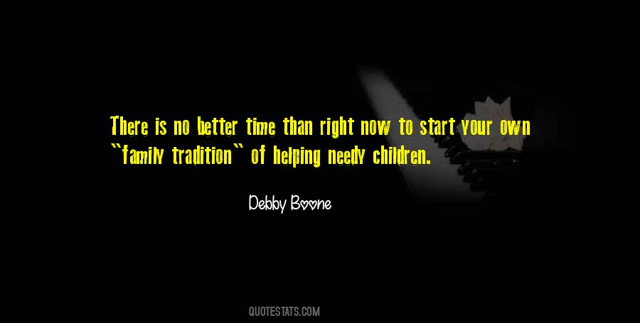 There Is No Better Time Than Now Quotes #947656