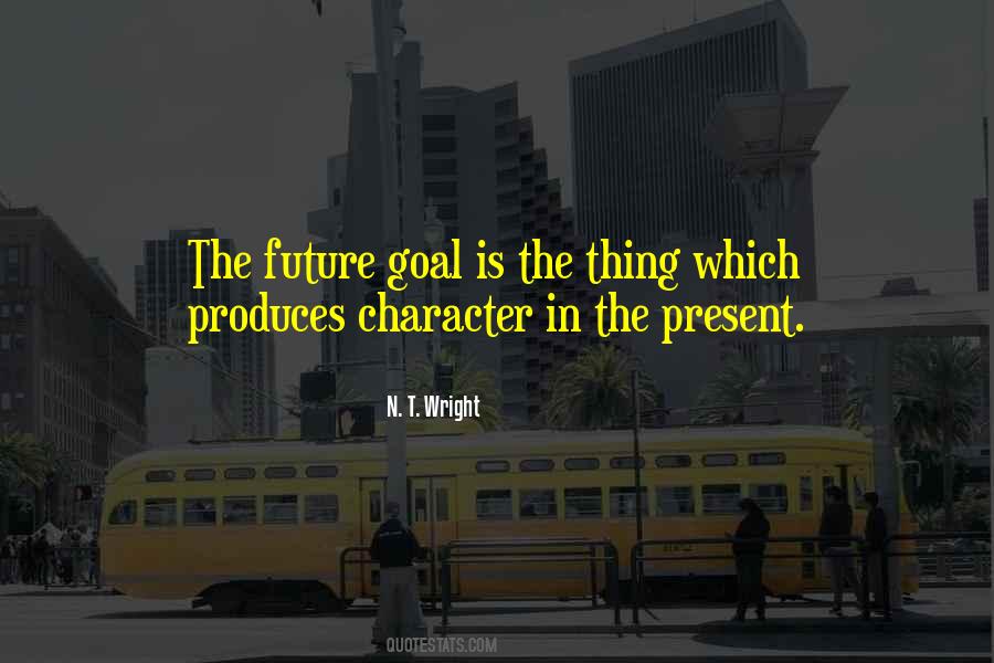 Future Goal Quotes #1585849