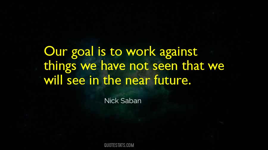 Future Goal Quotes #286469