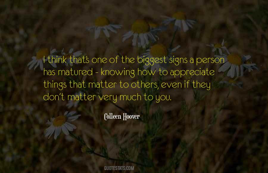 Appreciate A Person Quotes #1424078