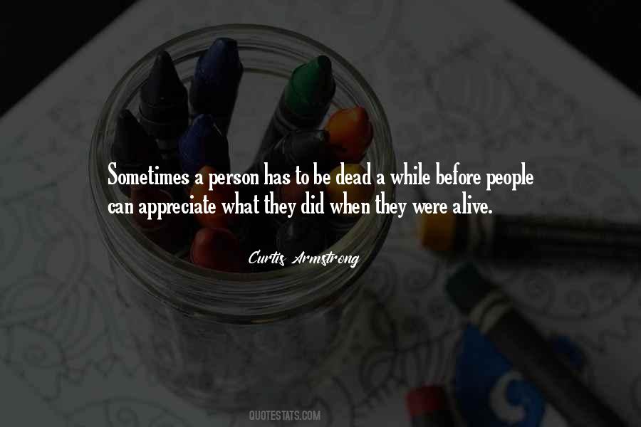 Appreciate A Person Quotes #1736797