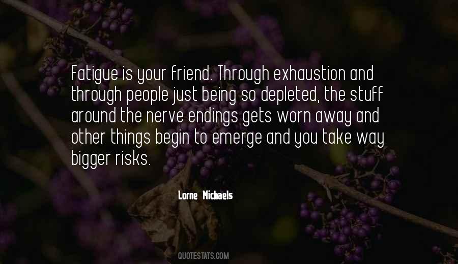 Nerve Endings Quotes #148783