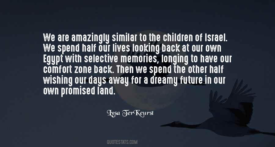 I Wish I Could Go Back To Those Days Quotes #325960