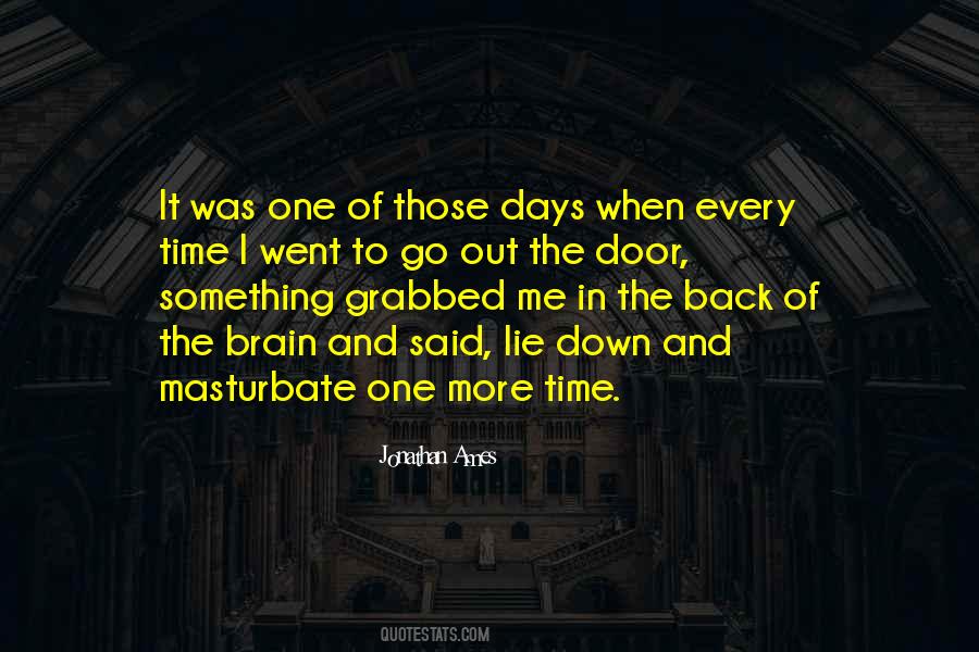 I Wish I Could Go Back To Those Days Quotes #34685