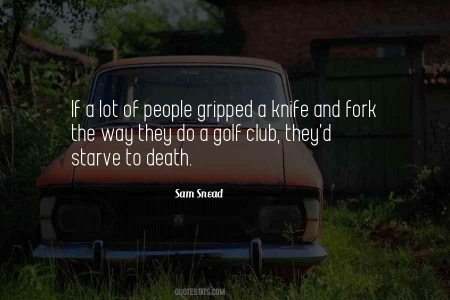 Fork And Knife Quotes #281518