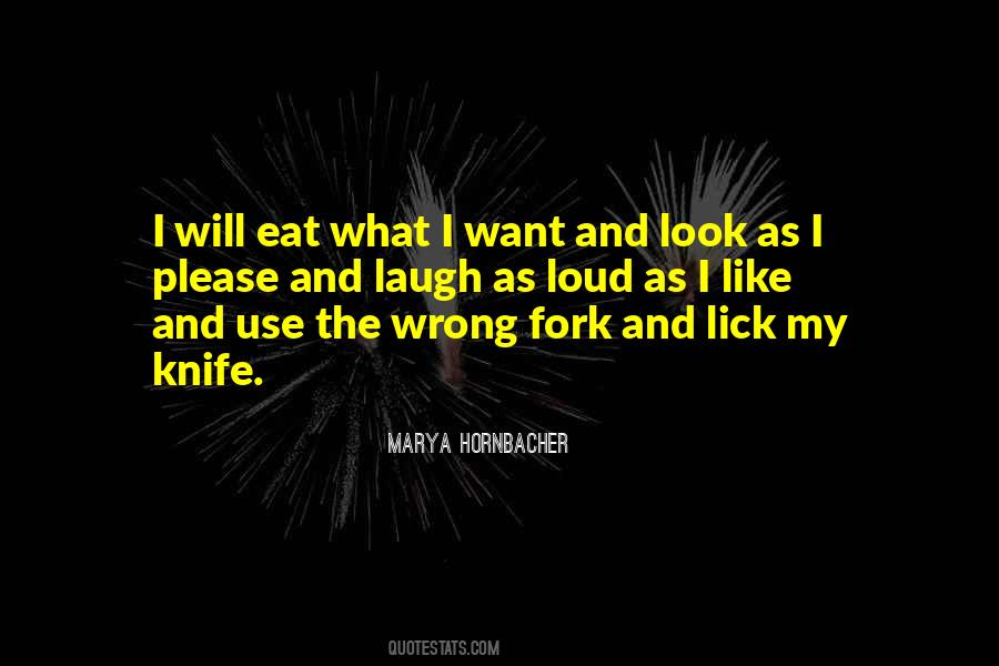 Fork And Knife Quotes #662871